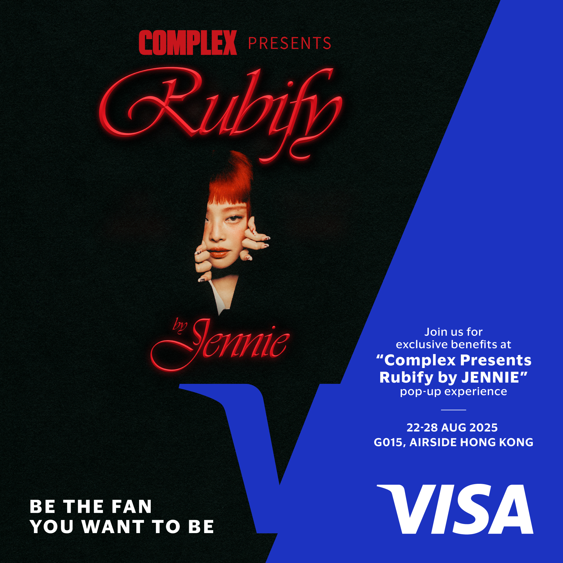 「Complex presents Rubify by JENNIE」Visa cardholders exclusive offer